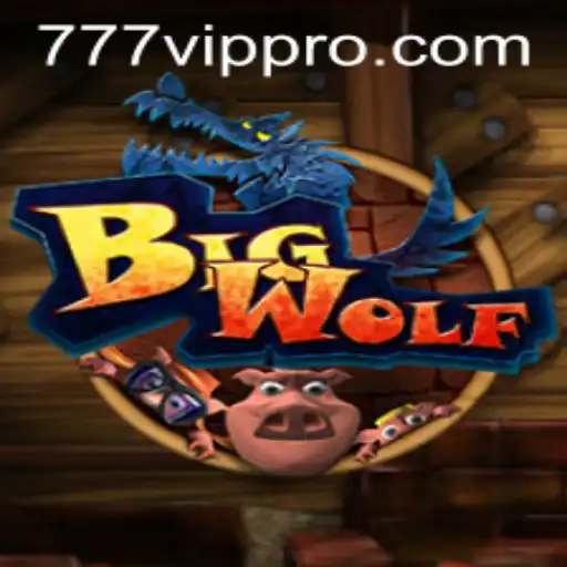 BigWolf: An In-Depth Guide to 777vip's Exciting New Game
