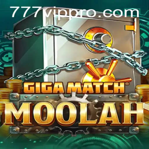 Discover the Exciting World of GigaMatchMoolah: Your Gateway to Winning Big with 777vip