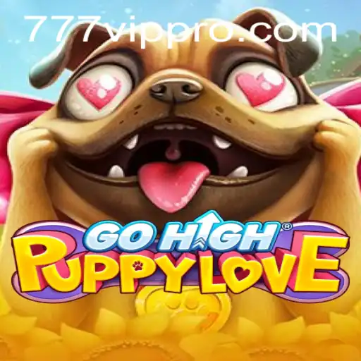 Unveiling GoHighPuppyLove: A New Era in Mobile Gaming with 777vip Excitement