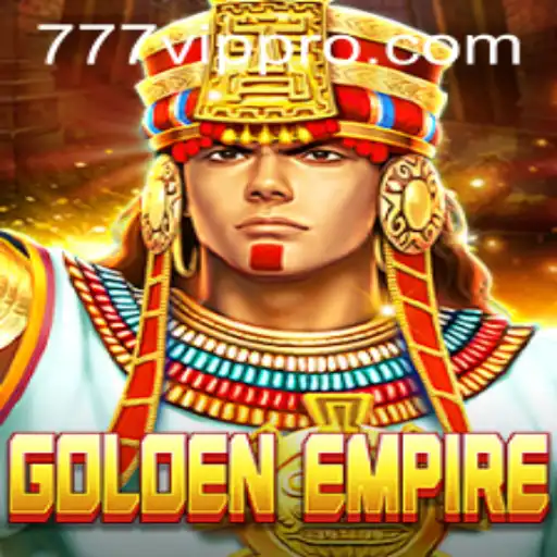 GoldenEmpire: Unlocking the Riches with 777vip