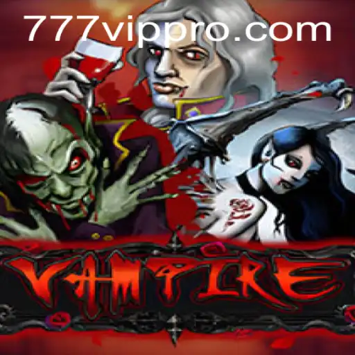 Experience the Thrills of Vampire: The 777vip Gaming Phenomenon